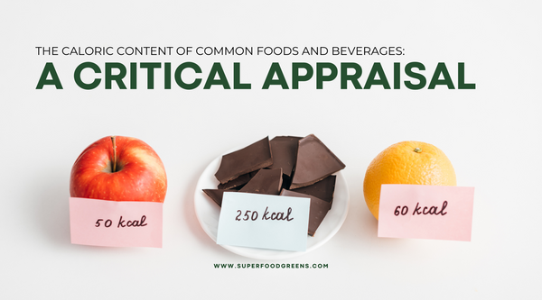 The Caloric Content of Common Foods and Beverages: A Critical Appraisal