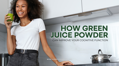 How Green Juice Powders Can Improve Your Cognitive Function
